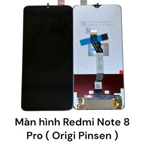 Màn hình Redmi Note 8 Pro (Pinsen Origi)