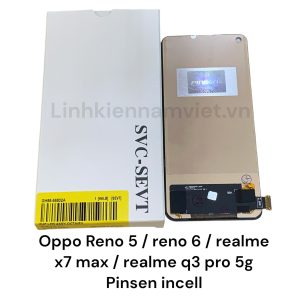 Màn hình Oppo Reno 5 / Reno 6 / Realme X7 Max / Realme Q3 Pro / Realme 3 Pro - 5G ( Incell Mechanic )