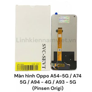 Màn hình Oppo A54 5G / A74 5G / A94 4G / A93 5G ( Orizin Pinsen )