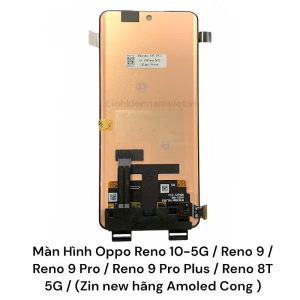 Màn Hình Oppo Reno 10 -5G / Reno 9 / Reno 9 Pro / Reno 9 Pro Plus / Reno 8T 5G / ( Zin hãng Amoled Cong )
