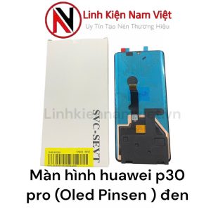Màn hình huawei P30 Pro ( Oled Pinsen )