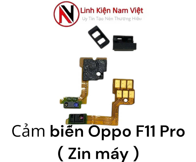 Cảm biến nghe gọi Oppo F11 Pro ( Zin máy )