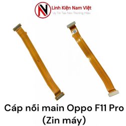 Dây cáp nối Main giữa Oppo F11 Pro ( Zin máy )