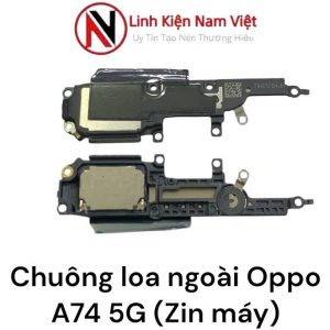 Chuông loa ngoài Oppo A74 5g ( Zin máy )