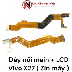 Dây cáp nối Main , Màn hình Lcd Vivo X27 ( Zin máy )