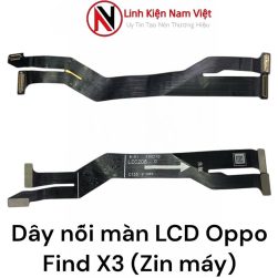 Dây cáp nối Main màn hình Lcd Oppo Find X3 ( Zin máy )