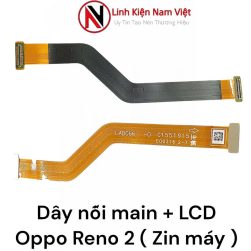 Dây cáp nối Main Màn Oppo Reno 2 (Zin máy) Dây lớn