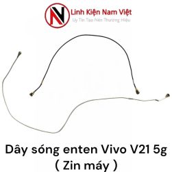Dây sóng enten Vivo V21 5g ( Zin máy )