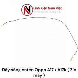 Dây sóng enten Oppo A17 / A17k ( Zin máy )