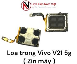 Loa trong Vivo V20 / V21 5G ( Zin máy )