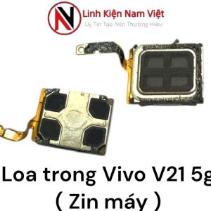 Loa trong Vivo V20 / V21 5G ( Zin máy )