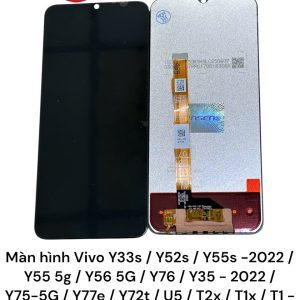 Màn hình Vivo Y33s / Y52s / Y55s -2022 / Y55 5g / Y56 5G / Y76 / Y35 - 2022 / Y75-5G / Y77e / Y72t / U5 / T2x / T1x / T1 - 4G / T1 - 5G / Y73S ( Origi ) Cáp 07-08