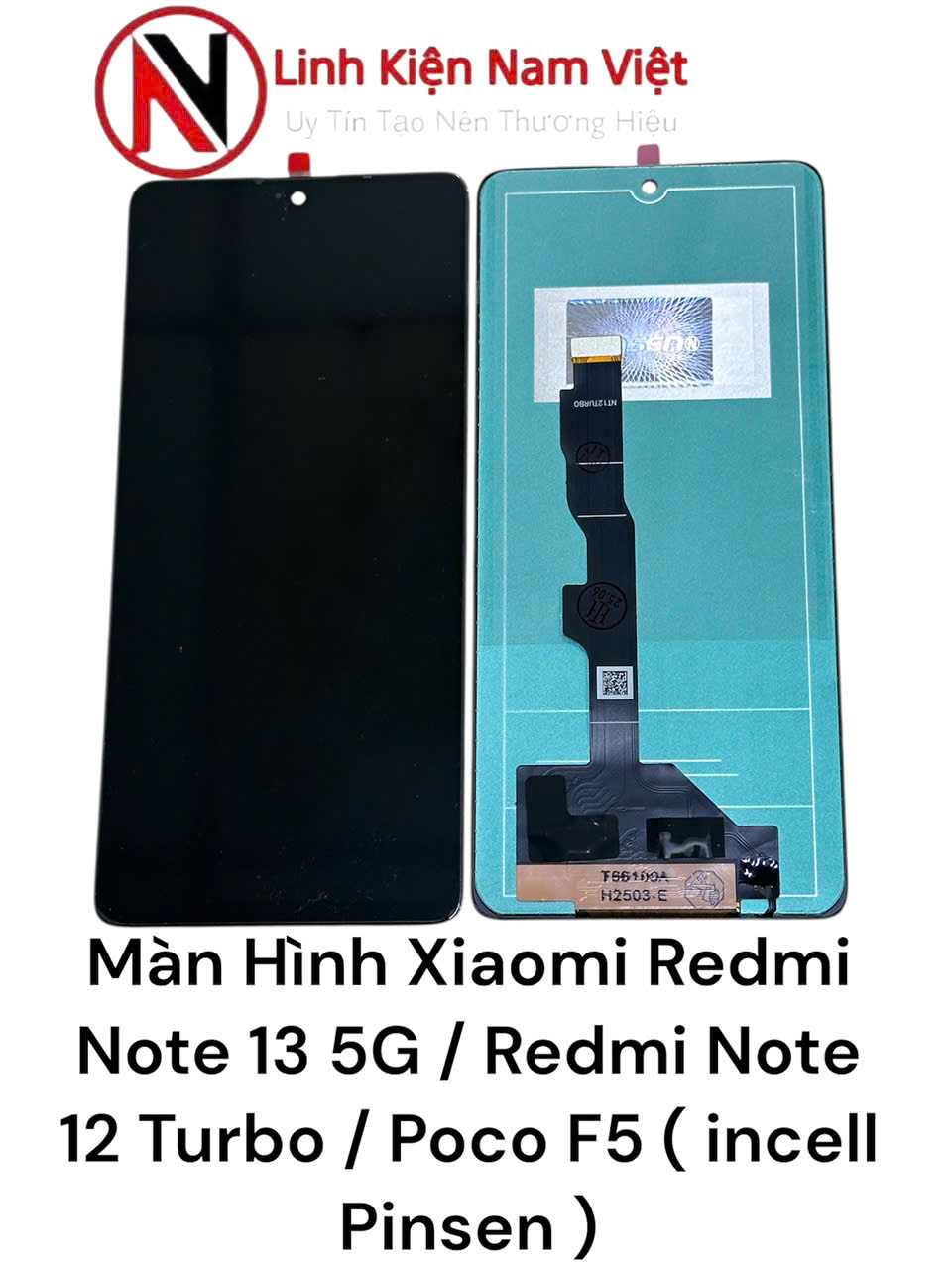 Màn Hình Xiaomi Redmi Note 13 5G / Redmi Note 12 Turbo / Poco F5 ( incell Pinsen )