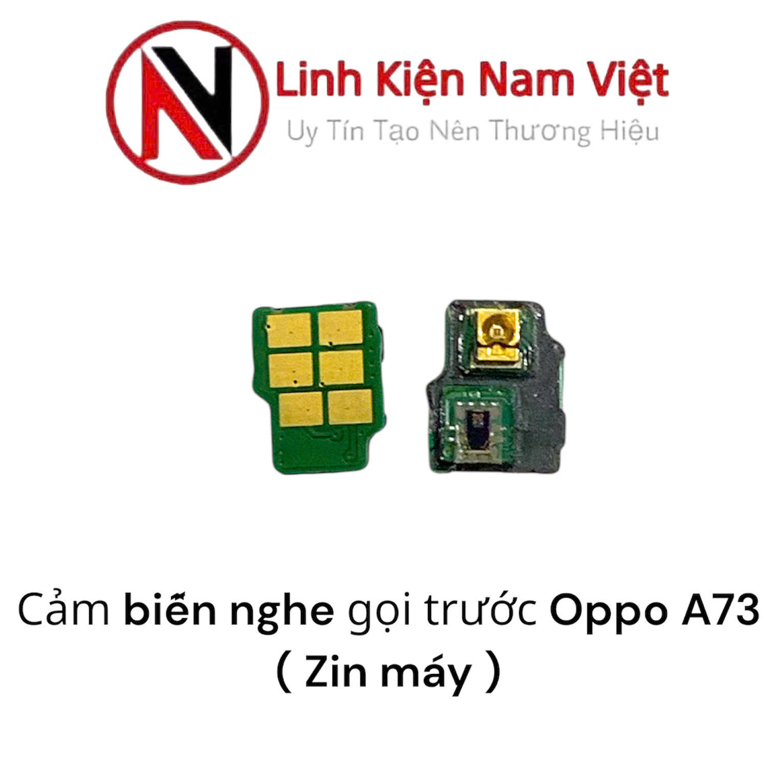 Cảm biến nghe gọi trước Oppo A73 ( Zin máy )