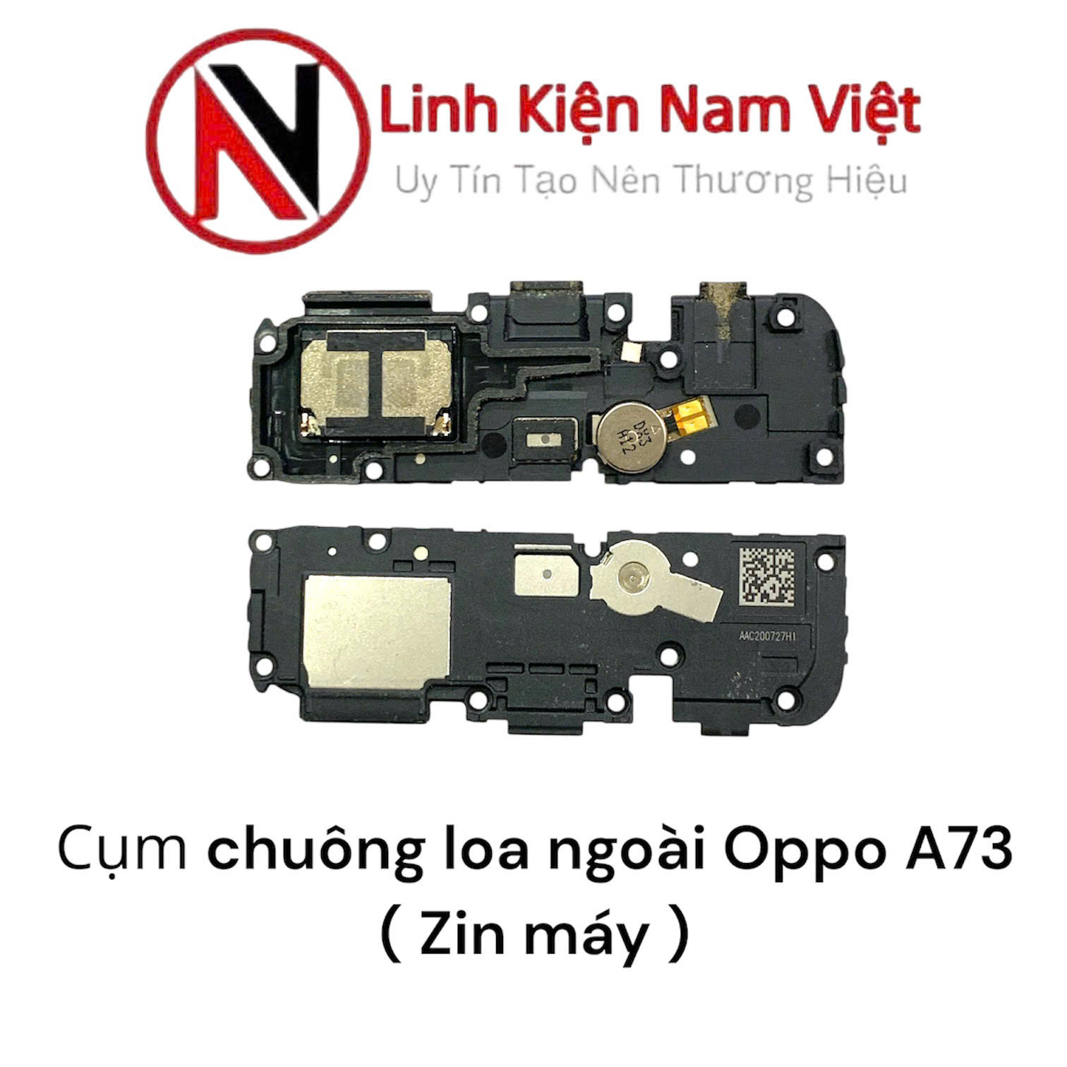 Cụm Chuông ngoài Oppo A73 ( Zin máy )