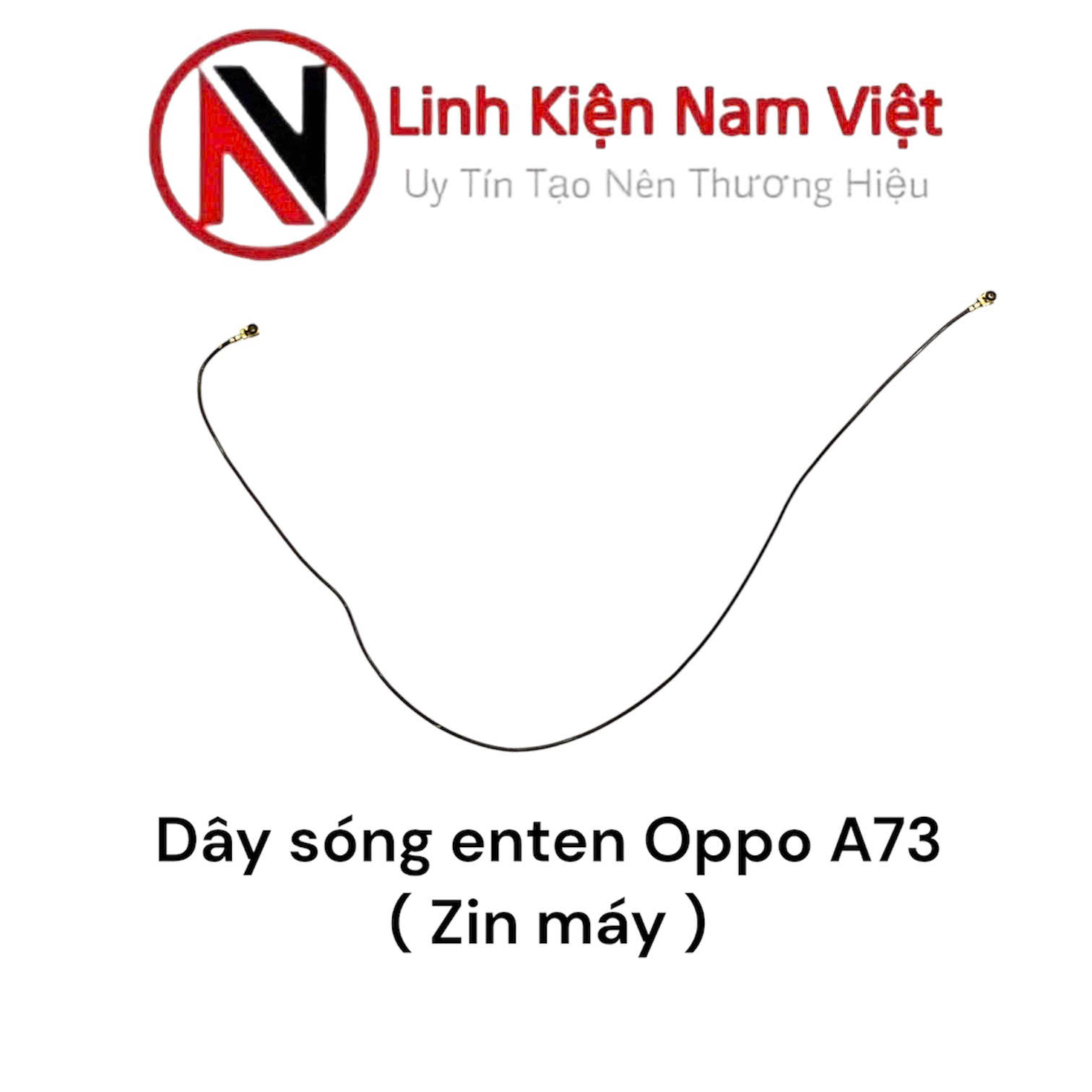 Dây Anten sóng Oppo A73 ( Zin máy )