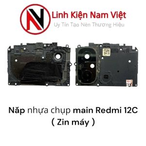 Nắp nhựa chụp main liền kính Camera Redmi 12C ( Zin bóc máy )