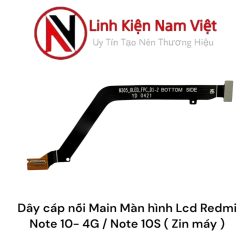 Dây cáp nối Main Màn hình Lcd Redmi Note 10- 4G / Note 10S ( Zin máy )
