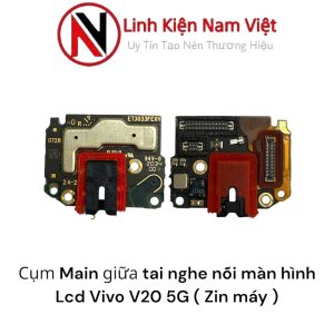 Cụm main giữa Tai nghe nối màn hình Lcd Vivo V20 5G ( Zin máy )