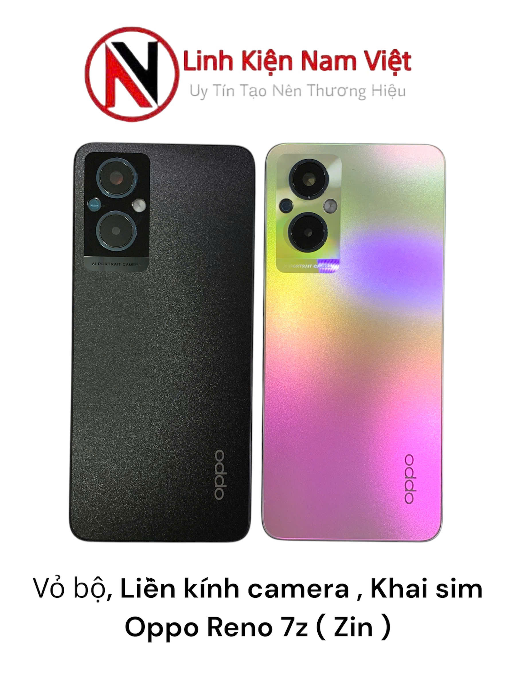 Vỏ bộ, Liền kính camera , Khai sim Oppo Reno 7Z ( Zin )