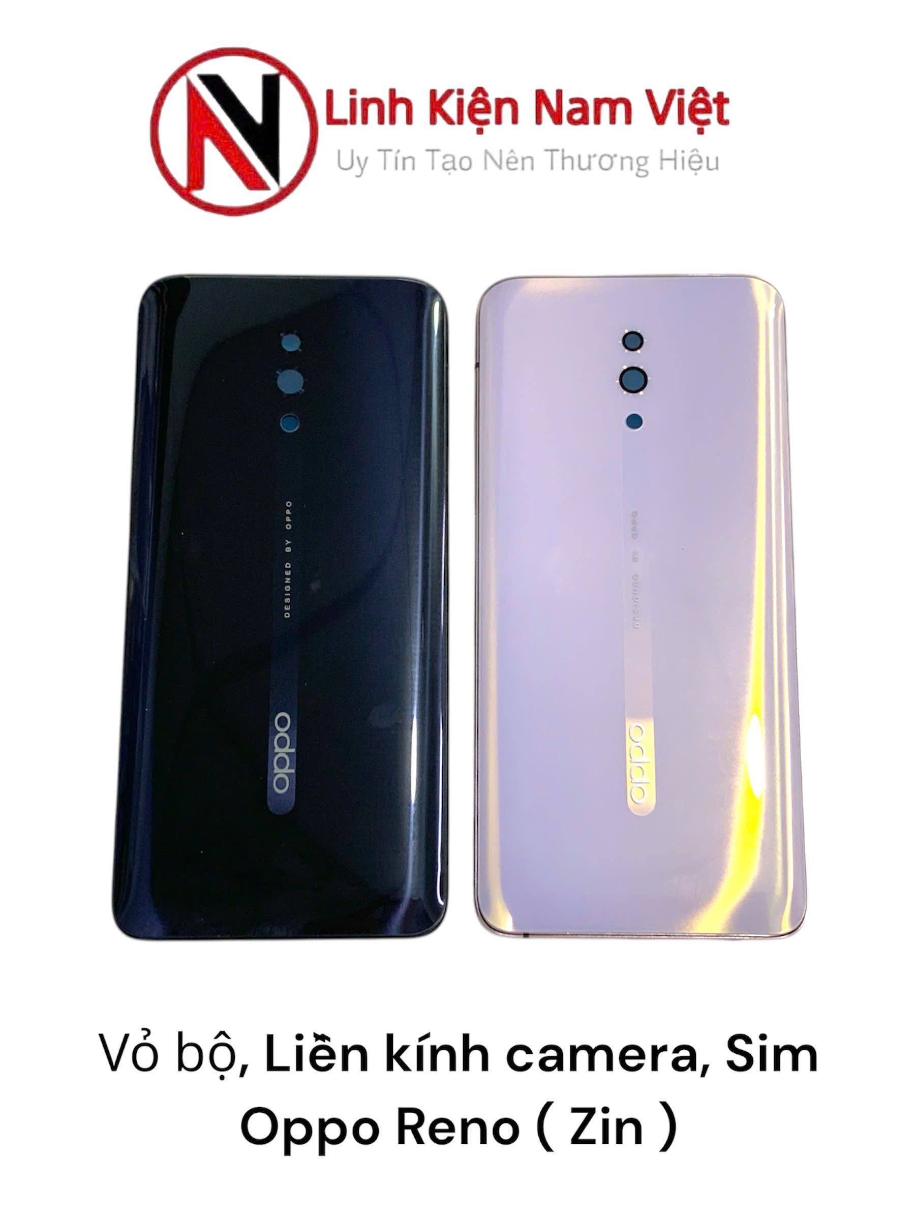 Vỏ bộ, Liền kính camera, Sim Oppo Reno ( Zin )