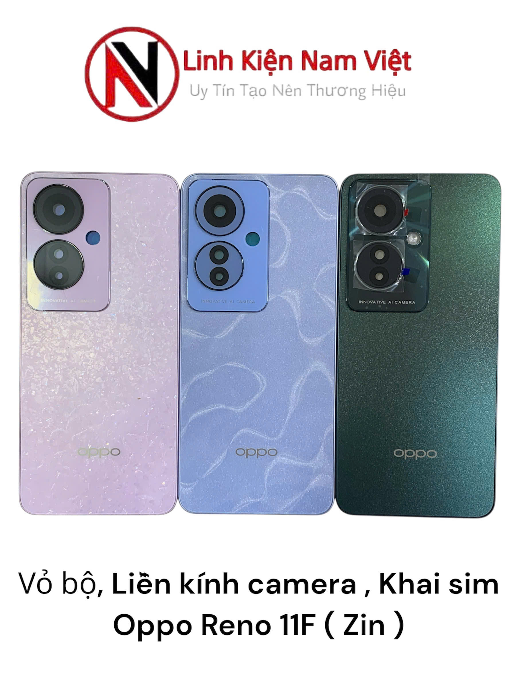 Vỏ bộ, Liền kính camera , Khai sim Oppo Reno 11F ( Zin )