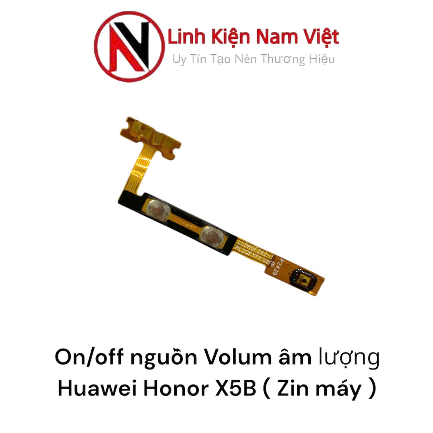 On/off nguồn Volum âm lượng Huawei Honor X5B ( Zin máy )