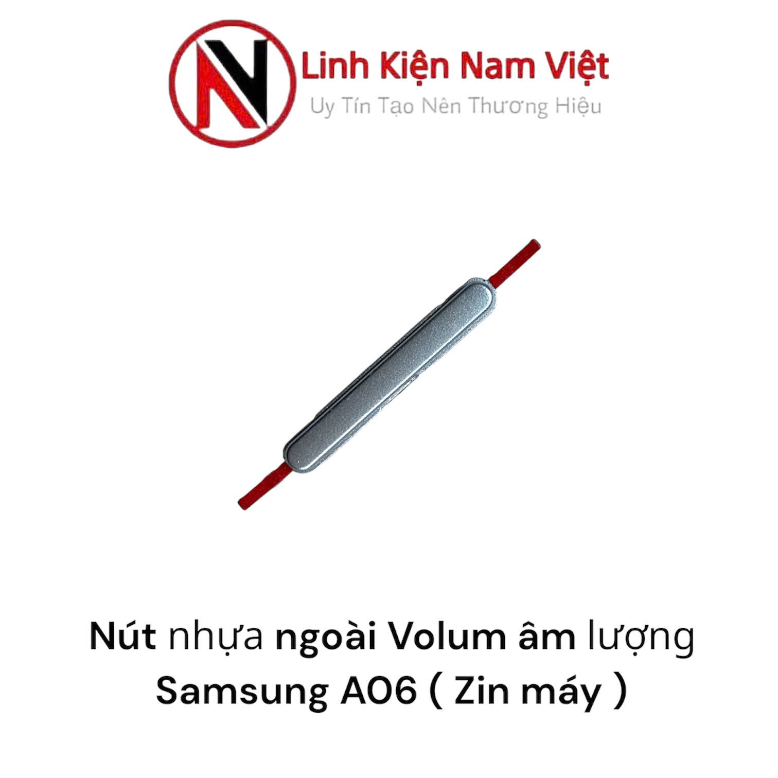 Nút nhựa ngoài Volum âm lượng Samsung A06 ( Zin máy )