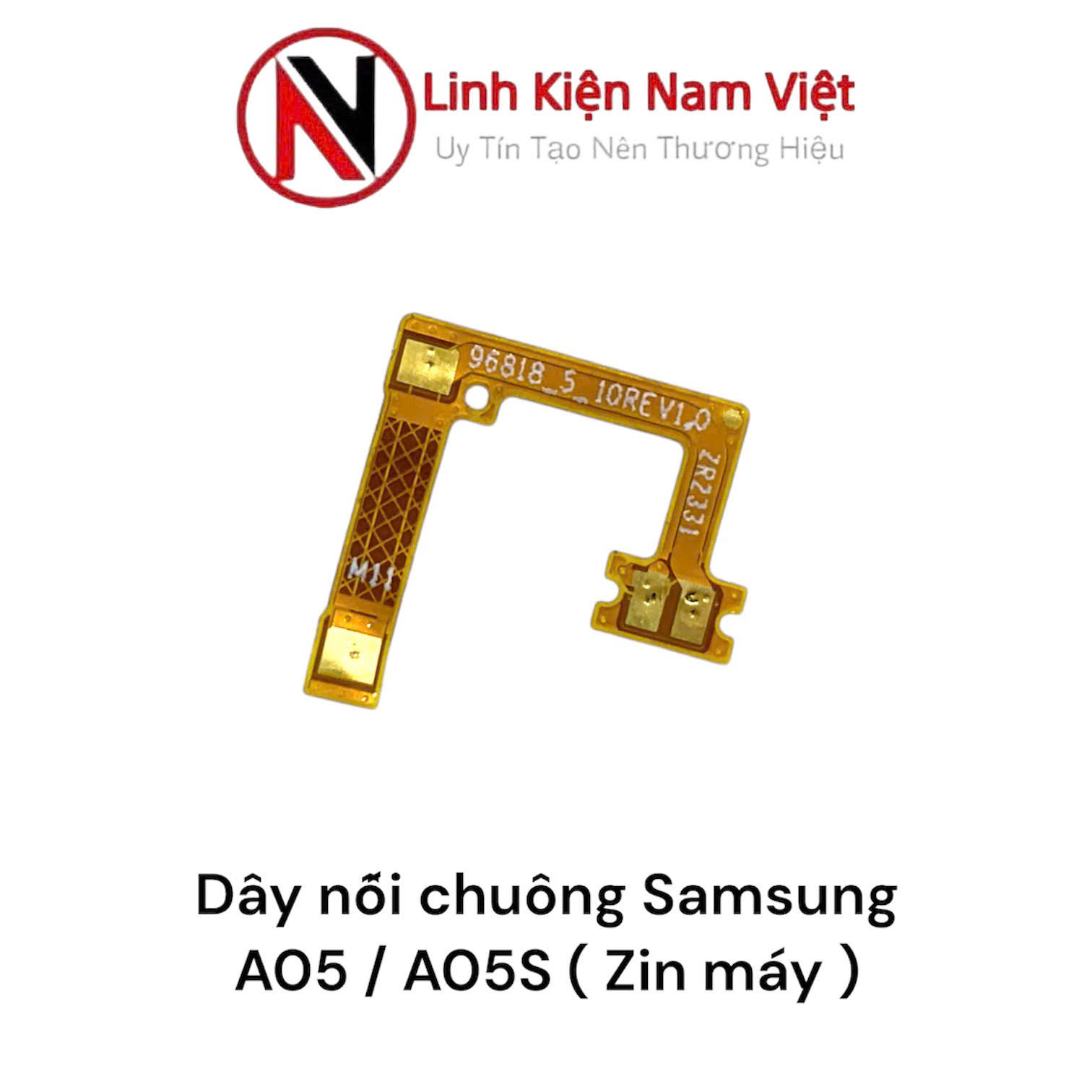 Dây nối loa trong Samsung A05 ( Zin máy )
