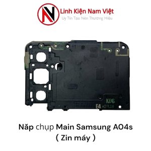 Nắp chụp Main liền Kính Camera sau Samsung A04S / A047F ( Zin máy )