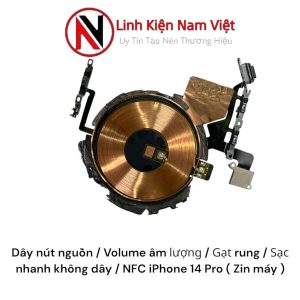 Dây nguồn nút nguồn / Volume âm lượng / Gạt rung / Sạc nhanh không dây NFC iPhone 14 Pro ( Zin máy )