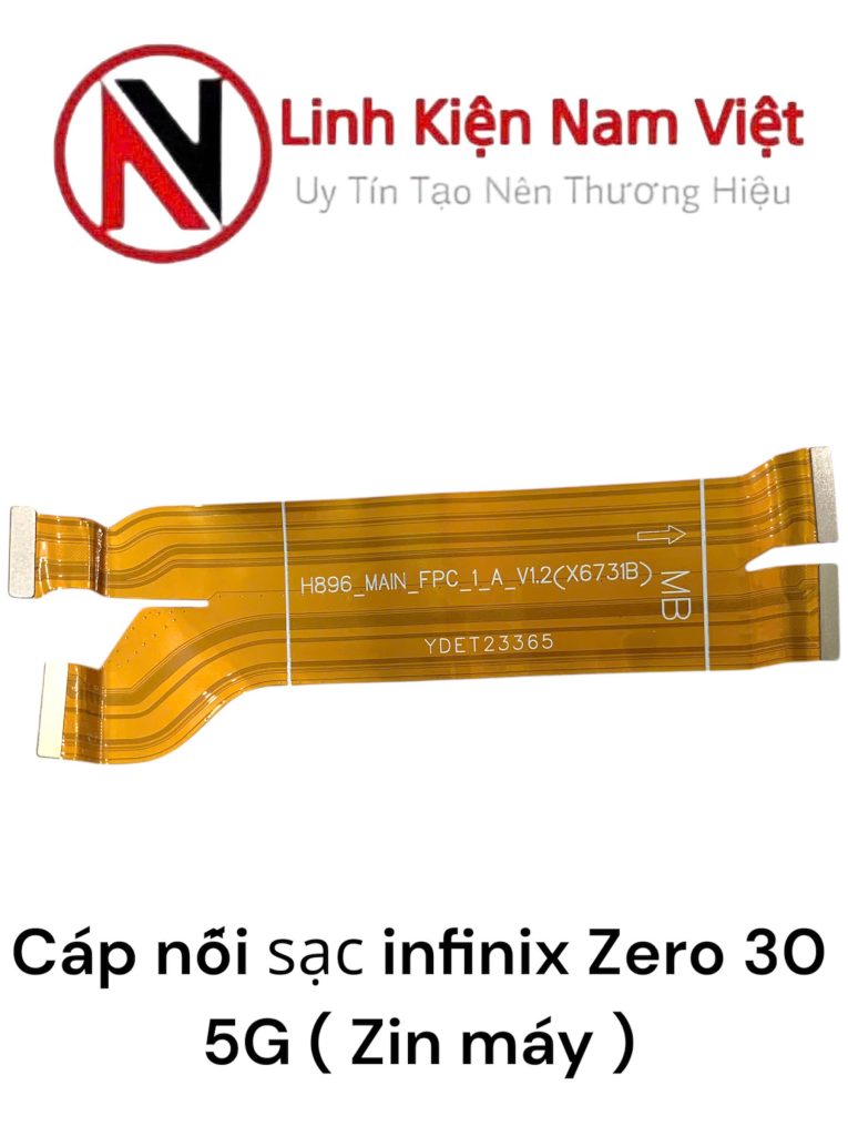Cáp nối main giữa infinix Zero 30 5G ( Zin máy )