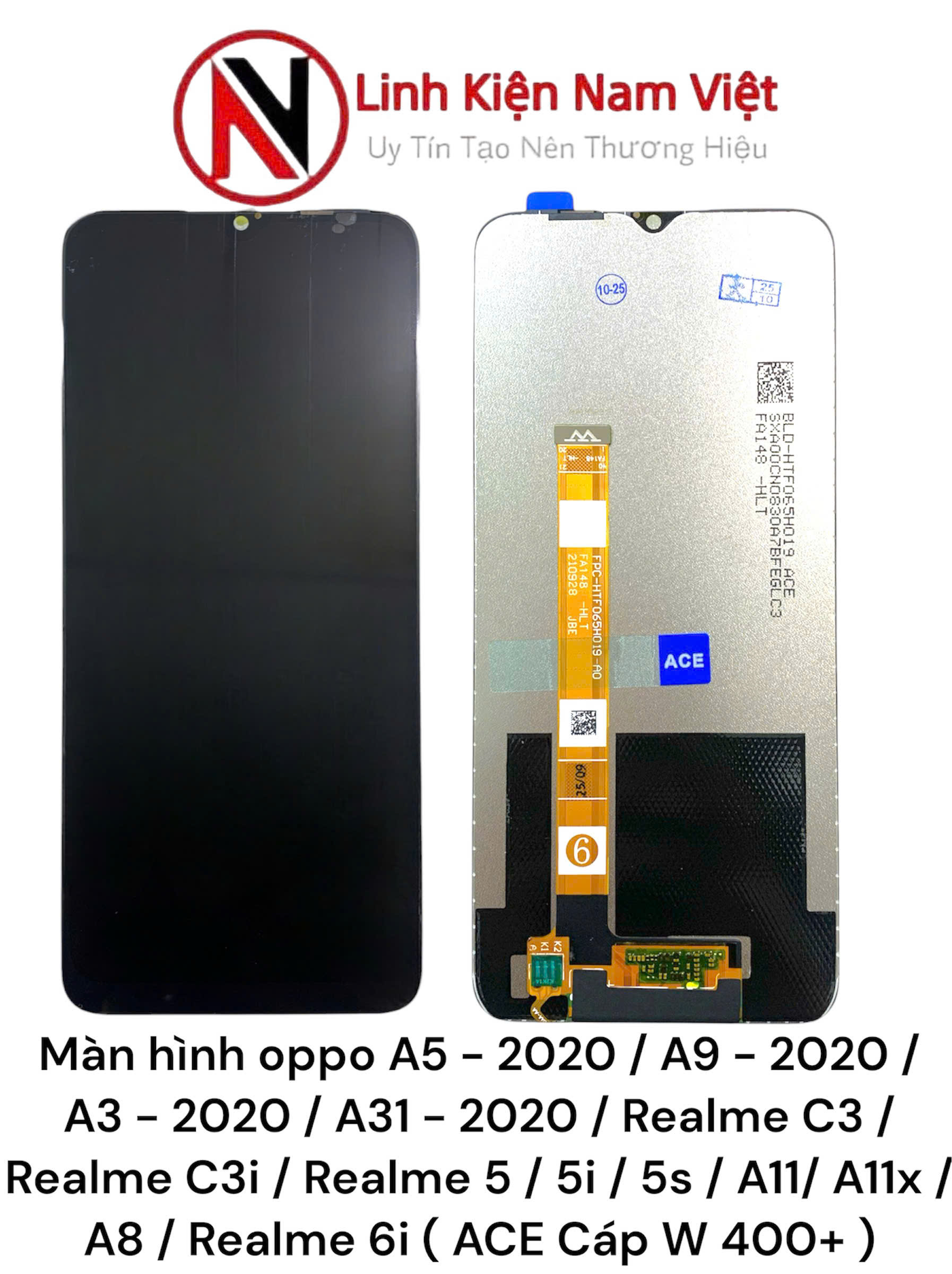 Màn hình oppo A5 – 2020 / A9 – 2020 / A3 – 2020 / A31 – 2020 / Realme C3 / Realme C3i / Realme 5 / 5i / 5s / A11/ A11x / A8 / Realme 6i ( ACE Cáp W 400+ )