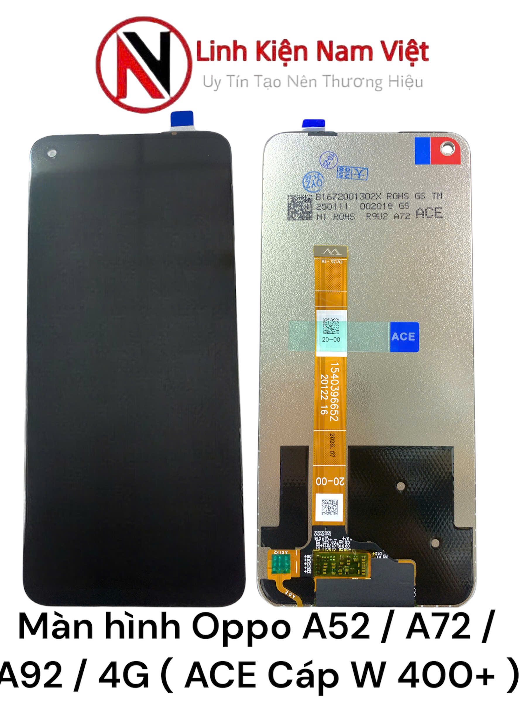 Màn hình Oppo A52 / A72 / A92 / 4G ( ACE Cáp W 400+ )