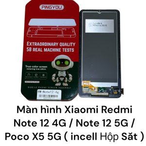 Màn hình Xiaomi Redmi Note 12 4G / Note 12 5G / Poco X5 5G ( incell Hộp Sắt )
