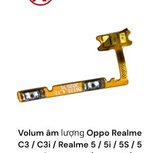 Volum âm lượng Oppo Realme C3 / C3i / Realme 5 / 5i / 5S / 5 Pro / Realme 6i ( Zin máy )