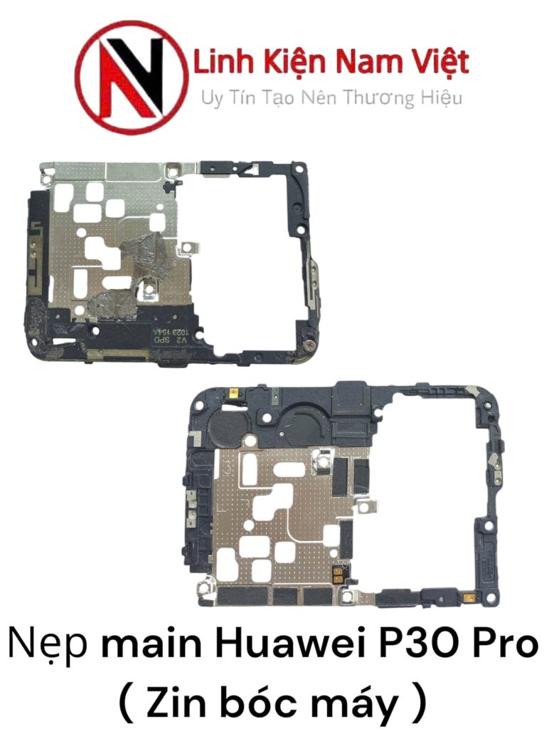 Nắp chụp main Huawei P30 Pro ( Zin bóc máy )