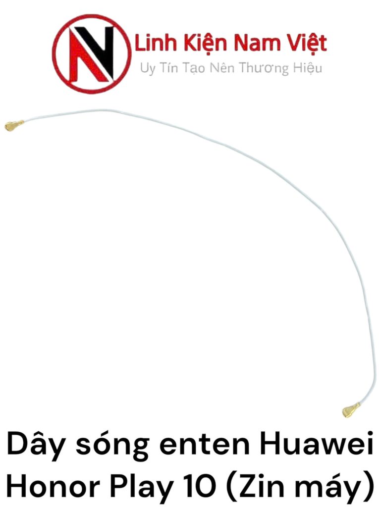 Dây sóng enten Huawei Honor Play 10 ( Zin bóc máy )