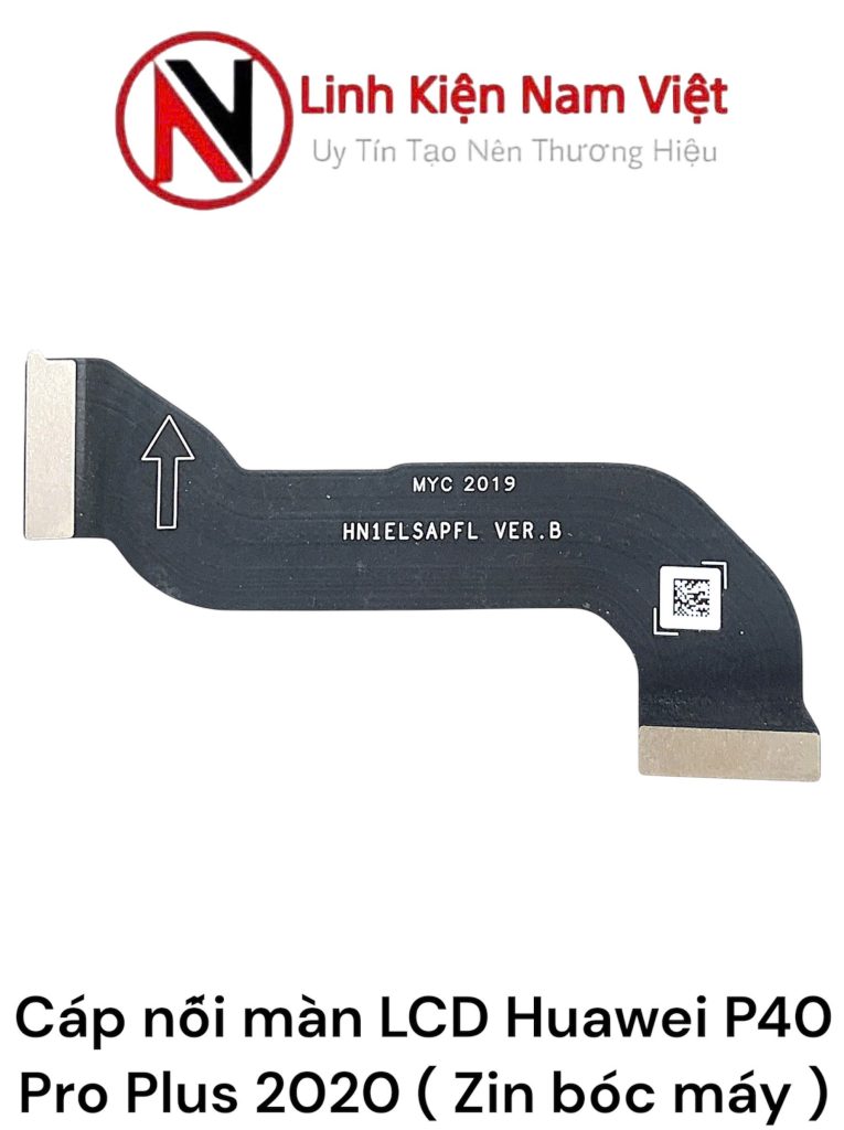 Cáp nối main giữa Màn hình Lcd Huawei P40 Pro Plus 2020 ( Zin bóc máy )