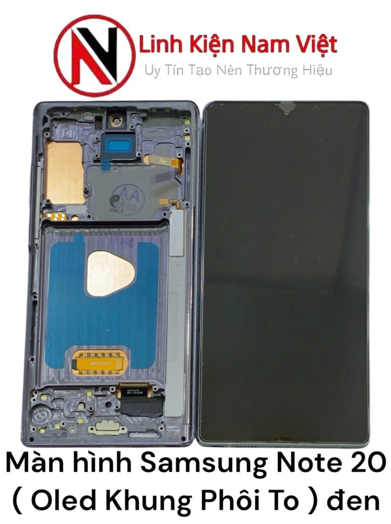 Màn hình Samsung Note 20 ( Oled Phôi To Liền Khung )