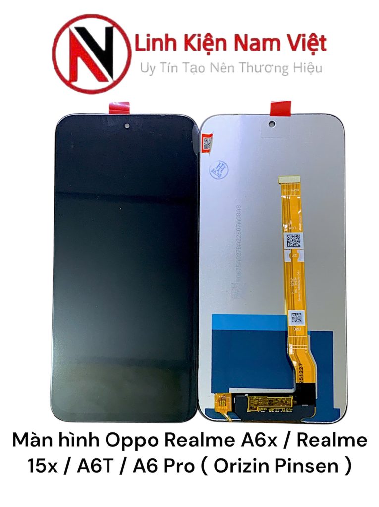 Màn hình Oppo Realme A6x / Realme 15x / A6T / A6 Pro ( Orizin Pinsen )