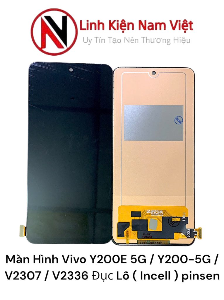 Màn Hình Vivo Y200E 5G / Y200-5G / V2307 / V2336 Đục Lỗ ( Incell ) pinsen