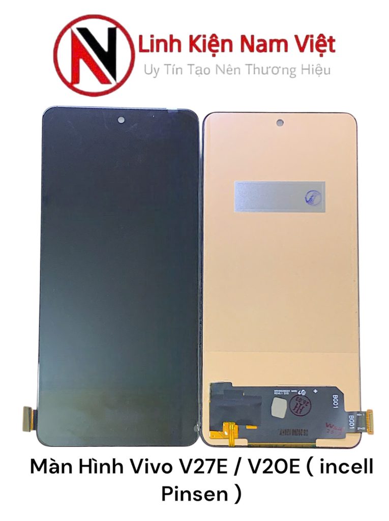 Màn Hình Vivo V27E / V20E ( incell Pinsen )