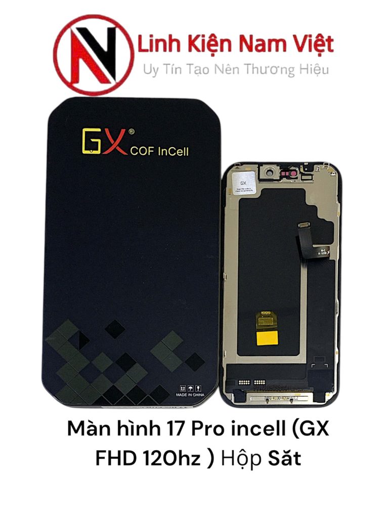 Màn hình IPhone 17 Pro Incell ( Gx FHD 120Hz ) Hộp sắt