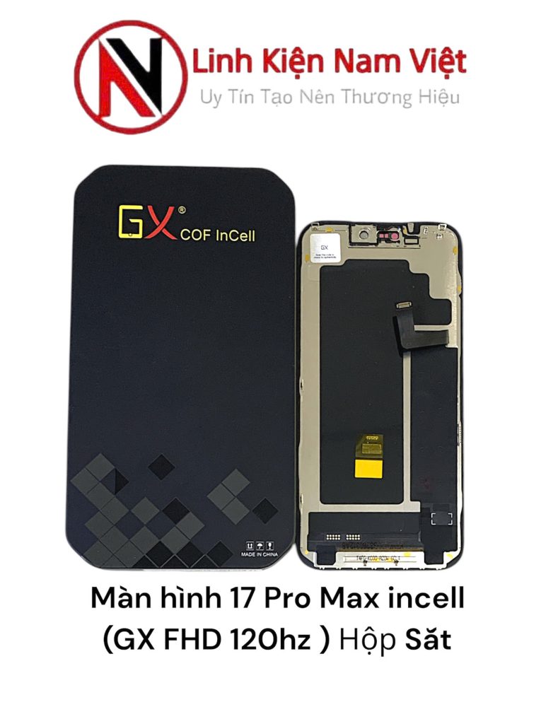Màn hình IPhone 17 Pro Max Incell ( Gx FHD 120Hz ) Hộp sắt