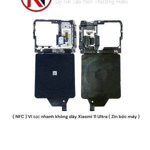 ( NFC ) Vĩ sạc nhanh không dây Xiaomi 11 Ultra ( Zin bóc máy )