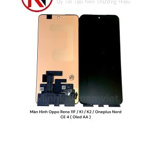 Màn Hình Oppo Reno 11F / K1 / K2 / Oneplus Nord CE 4 ( Oled AA )