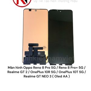Màn hình Oppo Reno 8 Pro 5G / Reno 8 Pro+ 5G / Realme GT 2 / OnePlus 10R 5G / OnePlus 10T 5G / Realme GT NEO 3 ( Oled AA )
