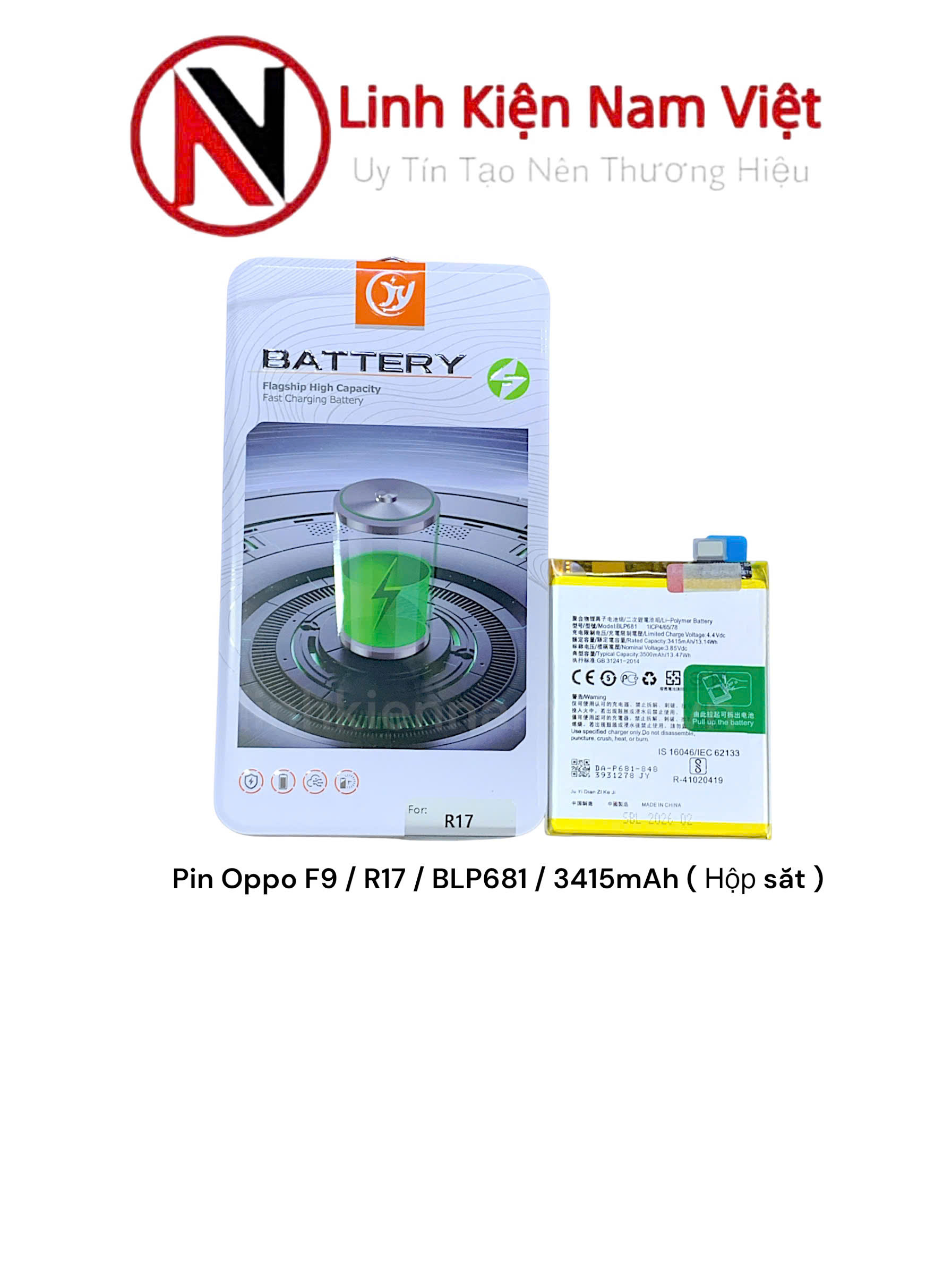 Pin Oppo F9 / R17 / BLP681 / 3415mAh ( Hộp sắt )
