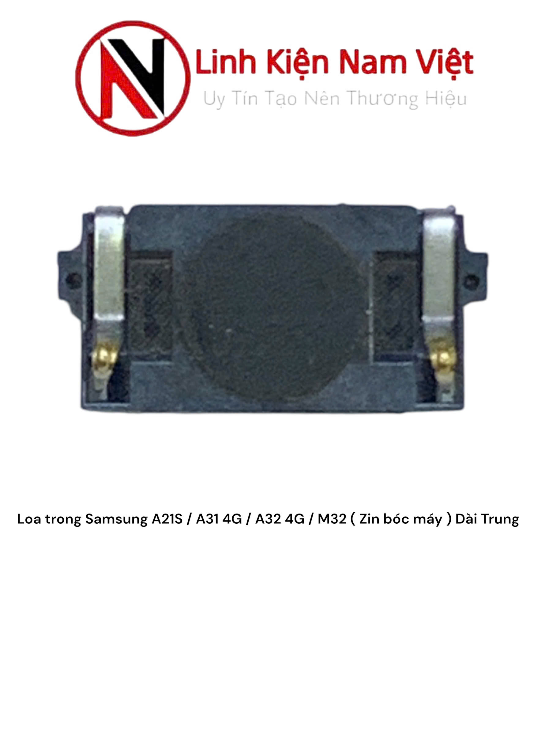 Loa trong Samsung A21S / A31 4G / A32 4G / M32 ( Zin bóc máy ) Dài Trung